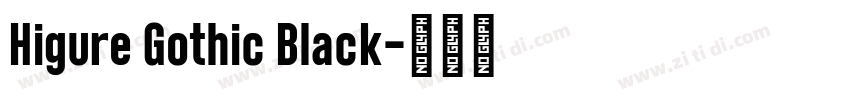 Higure Gothic Black字体转换